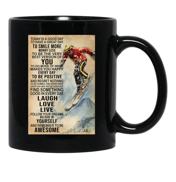 Today Is A Good Day Skiing Black Gift Coffee Mug - Black