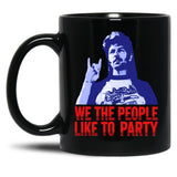 We The People Like To Party Vintage Joe Dirt Merica Gift Men Women Black Coffee Mug