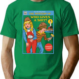 Who Gives A Sht T-Shirt - Retro Graphic Tee for Men & Women - Green