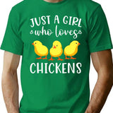Who Loves Chickens Funny Chicken T-Shirt - Sarcastic Humor Graphic Tee - Green