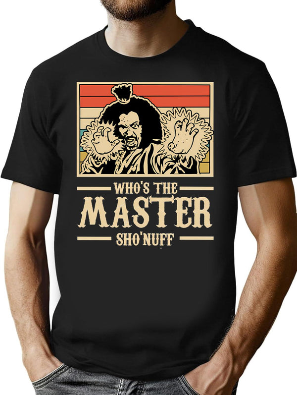 Whos The Master Vintage Shirt Nuff Essential Classic T-Shirt - Black