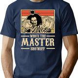 Whos The Master Vintage Shirt Nuff Essential Classic T-Shirt - Navy
