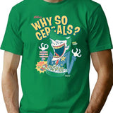 Why So Cereals T-Shirt - Retro Graphic Tee for Men & Women - Green