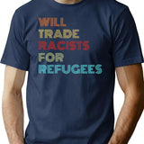 Will Trade Racists For Refugees (2) T-Shirt - Navy