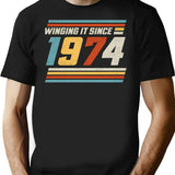Winging It Since 1974 - Funny 50th Birthday T-Shirt - Black