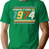 Winging It Since 1974 - Funny 50th Birthday T-Shirt - Green