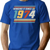 Winging It Since 1974 - Funny 50th Birthday T-Shirt - Blue