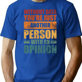 Without Data Youre Just Another Person With An Opinion Vintage T-Shirt - Blue