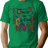 Woke Up Like This - Funny Retro Vintage English History T-Shirt - Green