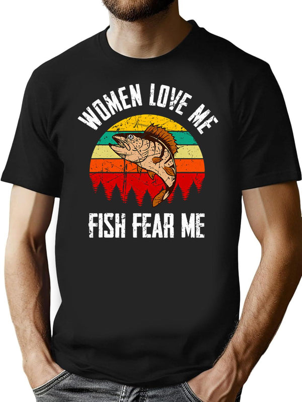 Women Love Me Fish Fear Me Funny Vintage Fishing T-Shirt - Black