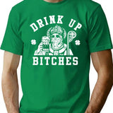 Women's St. Patrick's Day Drink Up Bitches Shirt T-Shirt - Green