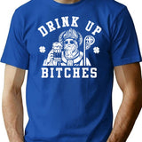 Women's St. Patrick's Day Drink Up Bitches Shirt T-Shirt - Blue