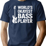Worlds Okayest Bass Player Musician Guitarist T-Shirt - Navy