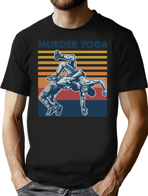 Wrestling Murder Yoga Vintage Funny Gift For Wrestler T-Shirt - Black