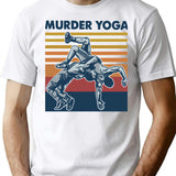 Wrestling Murder Yoga Vintage Funny Gift For Wrestler T-Shirt - White