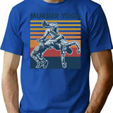 Wrestling Murder Yoga Vintage Funny Gift For Wrestler T-Shirt - Blue