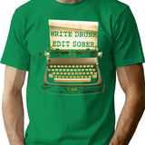Write Drunk Edit Sober T-Shirt - Retro Graphic Tee for Men & Women - Green