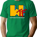Wtf Happened To The Music T-Shirt - Retro Graphic Tee for Men & Women - Green