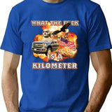 Wtf Is A Kilometer T-Shirt - Retro Graphic Tee for Men & Women - Blue