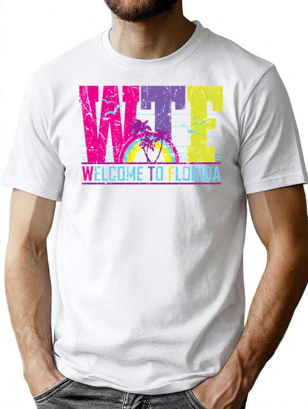 Wtf-welcome To Florida T-Shirt - Retro Graphic Tee for Men & Women - White