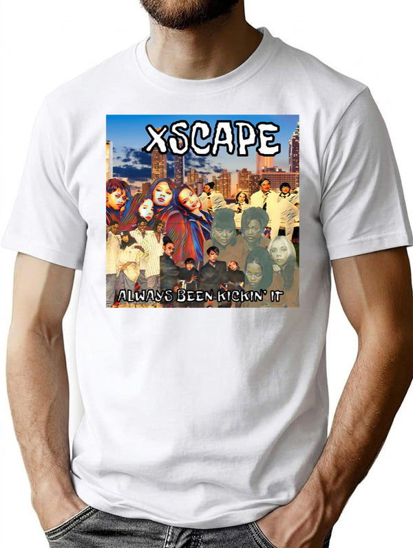 Xscape- Always Been Kickin It T-Shirt - Retro Graphic Tee for Men & Women - White