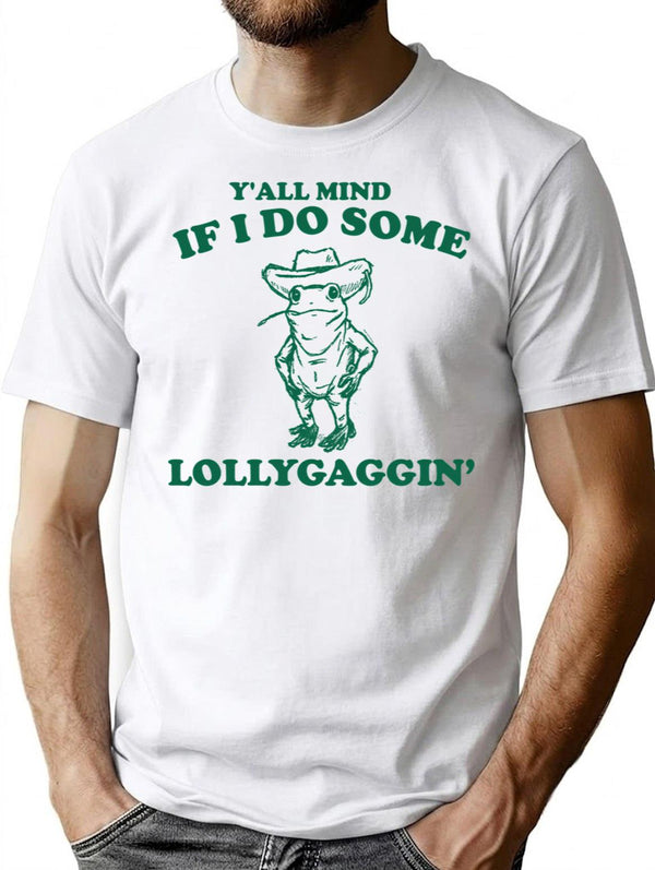 Y'all Mind If I Do Some Lollygagging Vintage Style Shirt Retro Frog Shirt Toad Shirt Cute Froggy Y2k T-Shirt - White