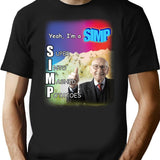 Yeah I'm A Simp Shirt T-Shirt - Retro Graphic Tee for Men & Women - Black