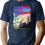 Yeah I'm A Simp Shirt T-Shirt - Retro Graphic Tee for Men & Women - Navy