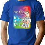 Yeah I'm Rad T-shirt - Retro Graphic Tee for Men & Women - Blue