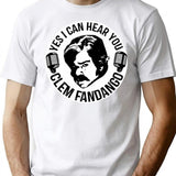 Yes I Can Hear You Clem Fandango Retro Vintage (3) T-Shirt - White
