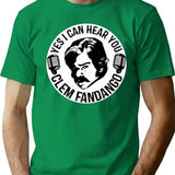 Yes I Can Hear You Clem Fandango Retro Vintage (3) T-Shirt - Green