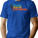 Yes I Can Hear You Clem Fandango Retro Vintage (5) T-Shirt - Blue