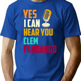 Yes I Can Hear You Clem Fandango Retro Vintage (6) T-Shirt - Blue