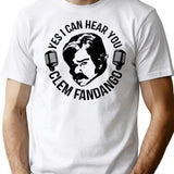 Yes I Can Hear You Clem Fandango Retro Vintage T-Shirt - White