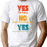 Yes I'm Tall No I Don't Play Basketball Retro Vintage T-Shirt - White