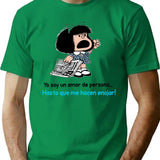 Yo Soy Un Amor De Persona... T-Shirt - Green