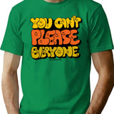 You Can't Please Everyone T-Shirt - Retro Graphic Tee for Men & Women - Green
