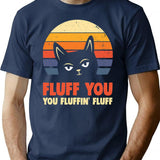 You Fluffin Fluff - Fluff You You Fluffin Fluff T-Shirt - Navy