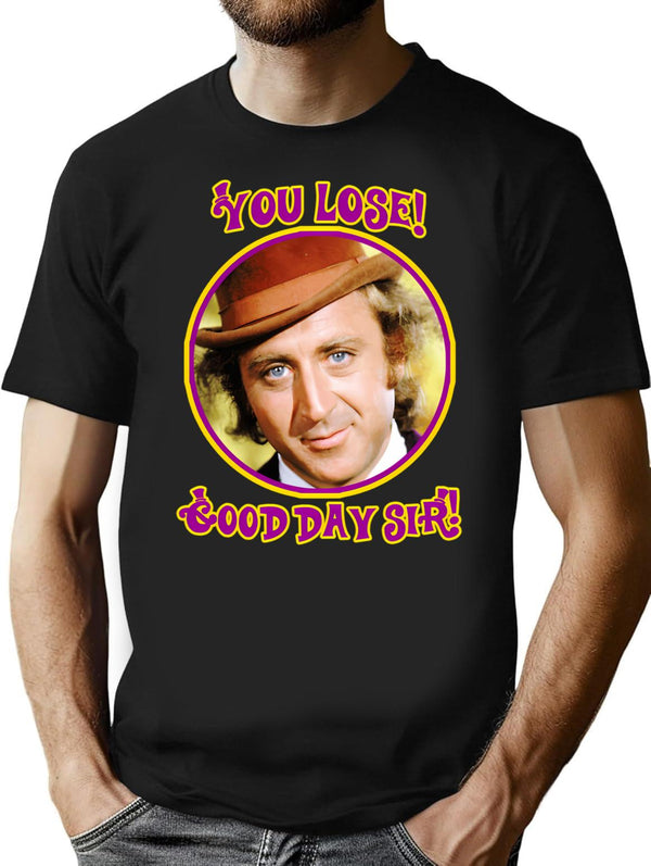 You Lose Good Day Sir T-Shirt - Retro Graphic Tee for Men & Women - Black