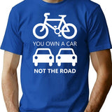 You Own A Car Not The Road T-Shirt - Blue