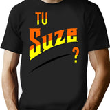 You Suze T-Shirt - Retro Graphic Tee for Men & Women - Black
