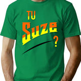 You Suze T-Shirt - Retro Graphic Tee for Men & Women - Green