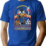 You're Killing It T-Shirt - Retro Graphic Tee for Men & Women - Blue