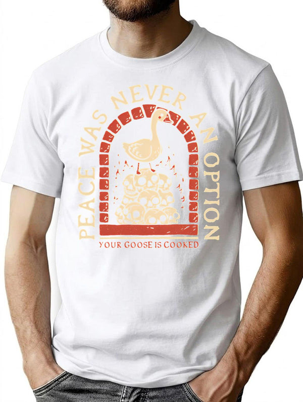 Your Goose Is Cooked T-Shirt - Retro Graphic Tee for Men & Women - White
