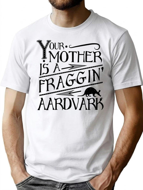 Your Mother Is A Fraggin' Aardvark Vintage Look Graphic T-Shirt - White